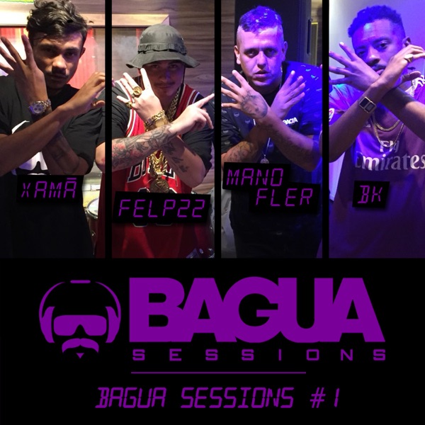 Bagua Sessions #1 (feat. Mano Fler, BK & Felp 22) - Single album cover