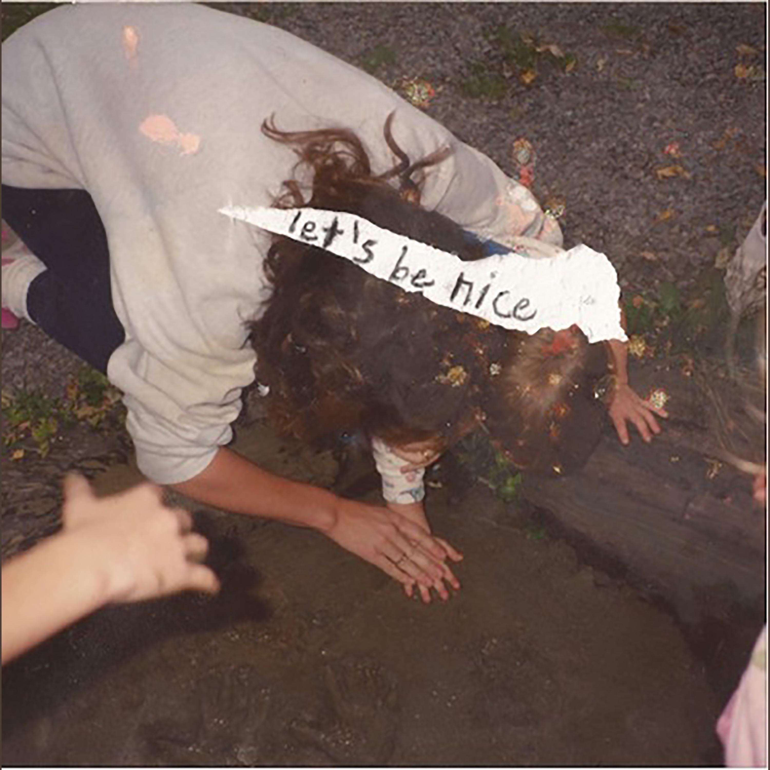 Let's Be Nice (B-Sides, Covers & Demos) album cover