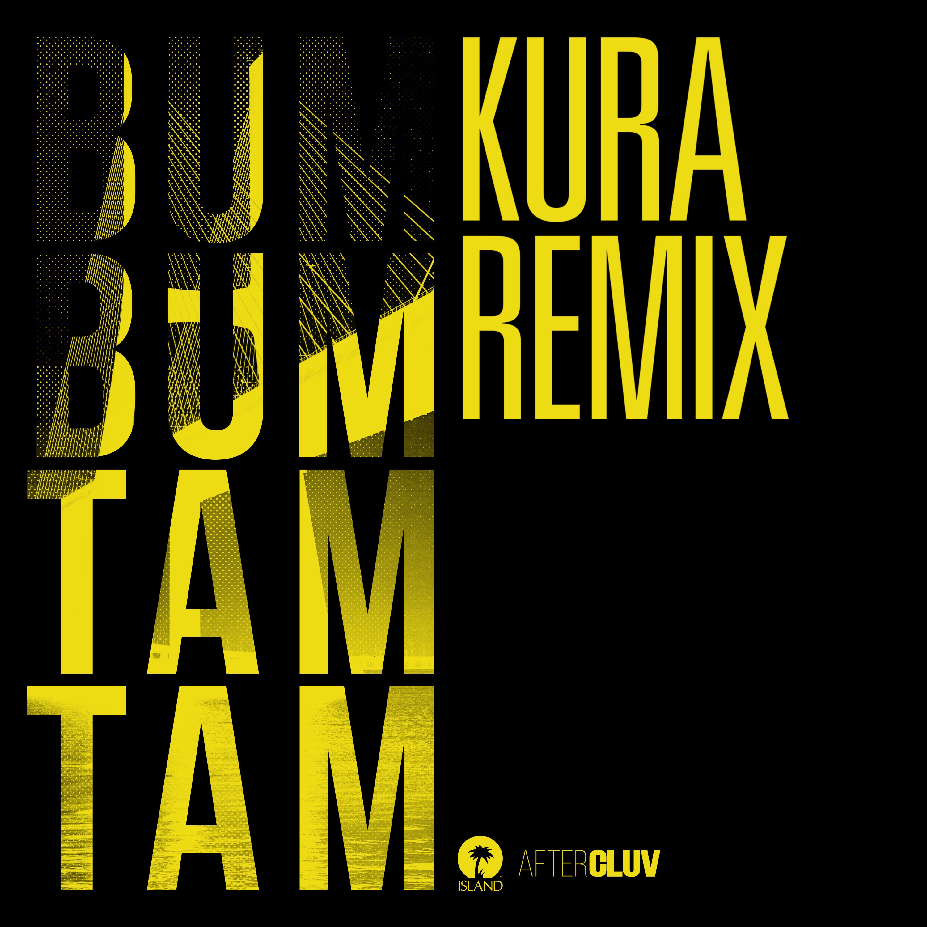 Bum Bum Tam Tam (Kura Remix) - Single album cover