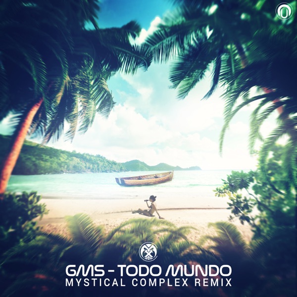 Todo Mundo - Single (Mystical Complex Remix) - Single album cover
