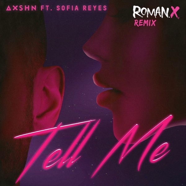 Tell Me (feat. Sofia Reyes) [RomanX Remix] - Single album cover
