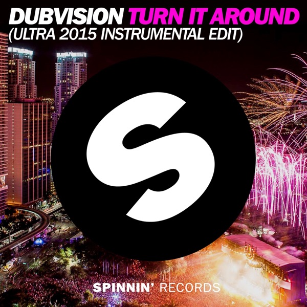Turn It Around (Ultra 2015 Instrumental Edit) - Single album cover