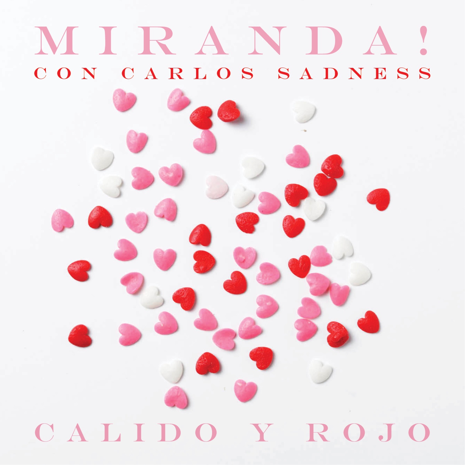 Cálido y Rojo (with Carlos Sadness) - Single album cover