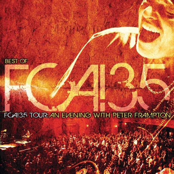 FCA!35 Tour: An Evening With Peter Frampton (Live) album cover
