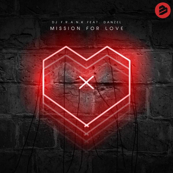 Mission for Love (feat. Danzel) - Single [Radio Edit] - Single album cover