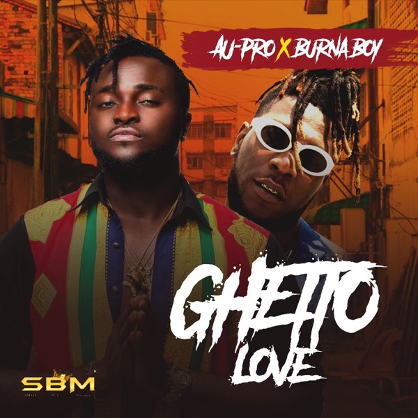 Ghetto Love (feat. Burna Boy) - Single album cover