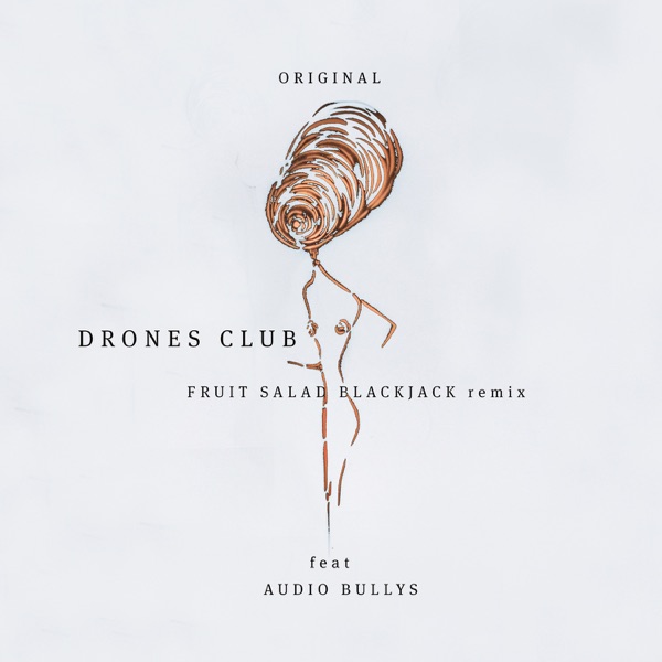 Original (Drones Club Remix) [feat. Audio Bullys] - Single album cover