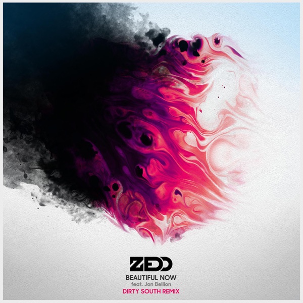 Beautiful Now (feat. Jon Bellion) [Dirty South Remix] - Single album cover