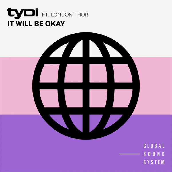It Will Be Okay (feat. London Thor) - Single album cover