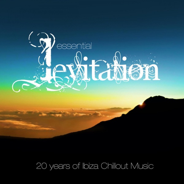 Essential Levitation - 20 Years of Ibiza Chillout Music (DJ Mix) album cover