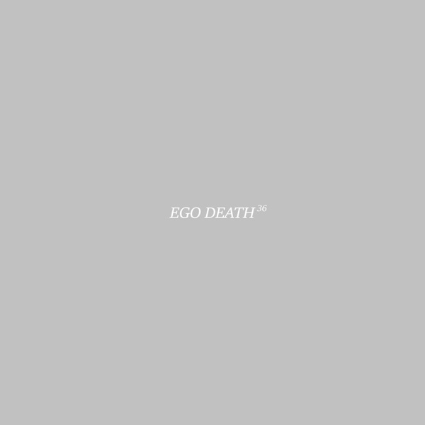 Ego Death - EP album cover