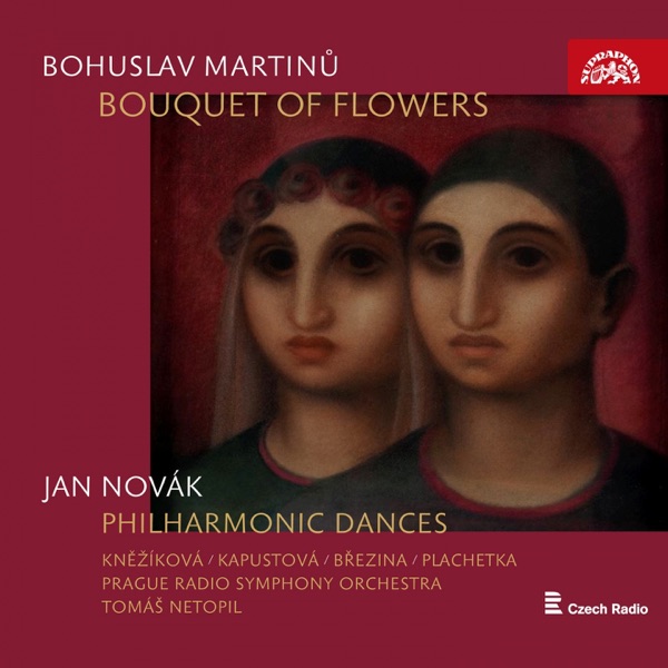 Martinů: Bouquet of Flowers - Novák: Philharmonic Dances album cover