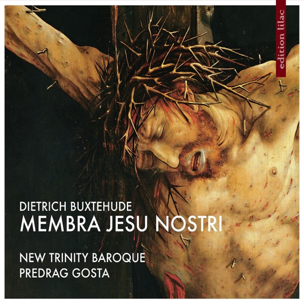 Buxtehude: Membra Jesu Nostri album cover