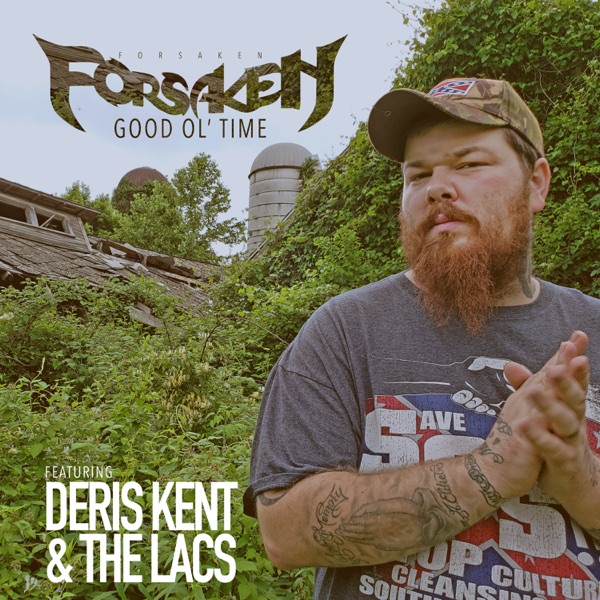 Good Ol' Time (feat. Deris Kent & The Lacs) - Single album cover