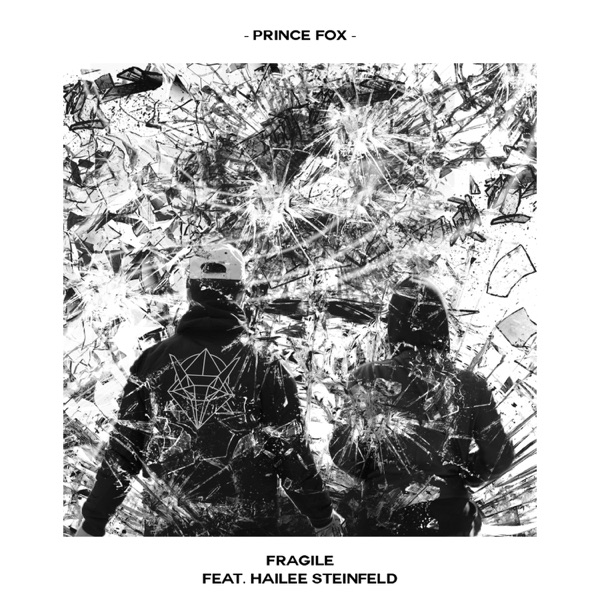 Fragile (feat. Hailee Steinfeld) - Single album cover