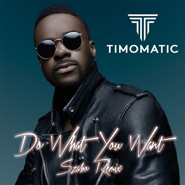 Do What You Want (Szabo Remix) [feat. Szabo] - Single album cover