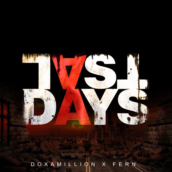 Last Days (feat. Fern) - Single album cover