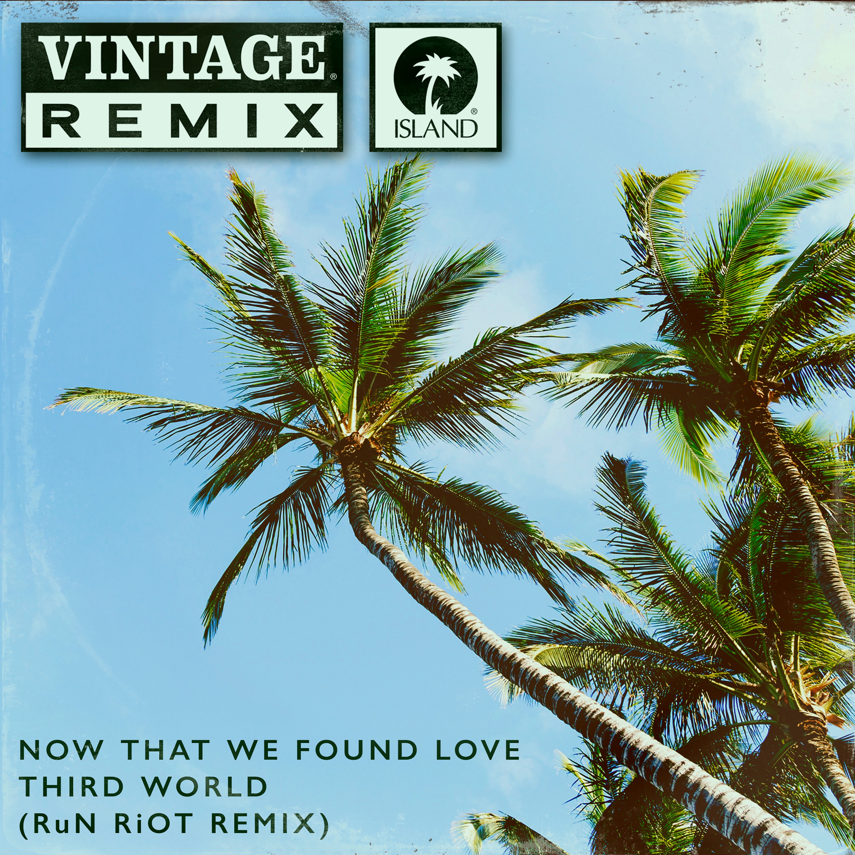 Now That We Found Love (RuN RiOT Remix) - Single album cover