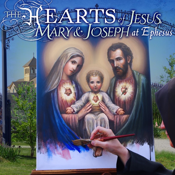 The Hearts of Jesus, Mary & Joseph at Ephesus album cover