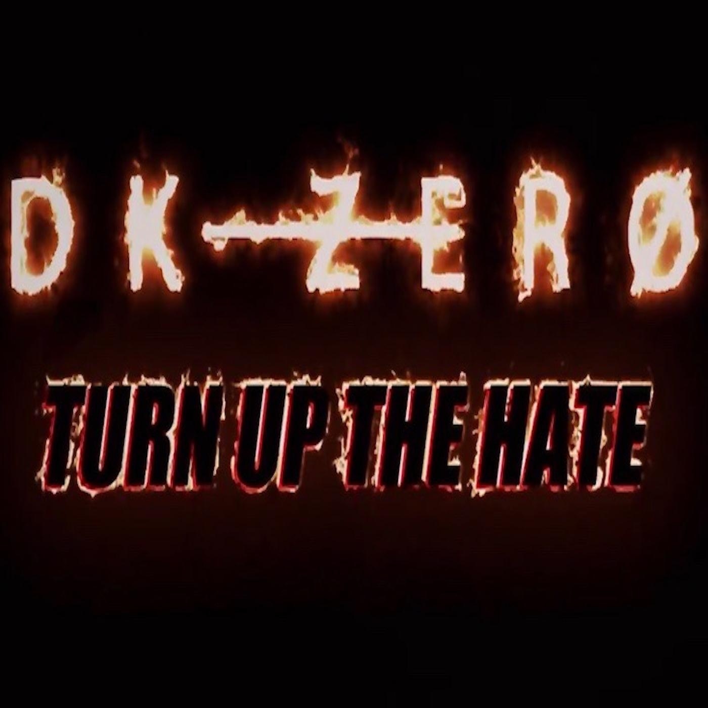 Turn up the Hate - Single album cover