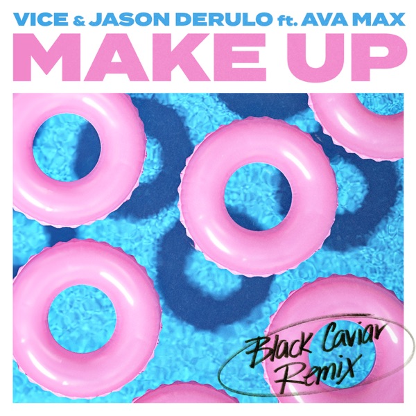 Make Up (feat. Ava Max) [Black Caviar Remix] - Single album cover