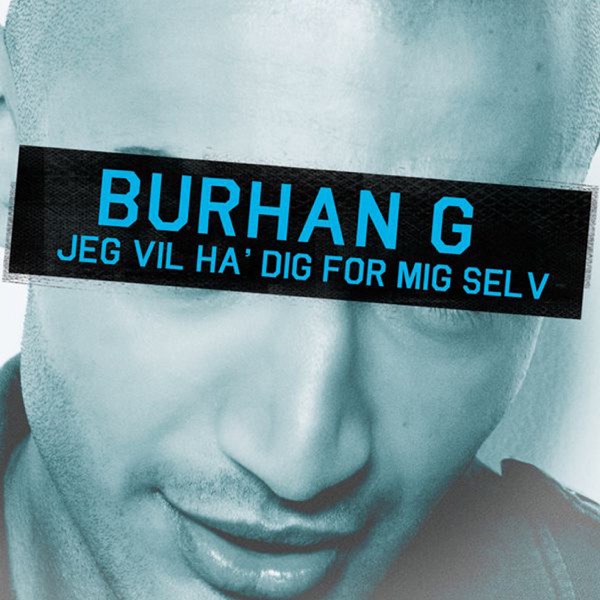 Jeg Vil Have Dig For Mig Selv - Single album cover