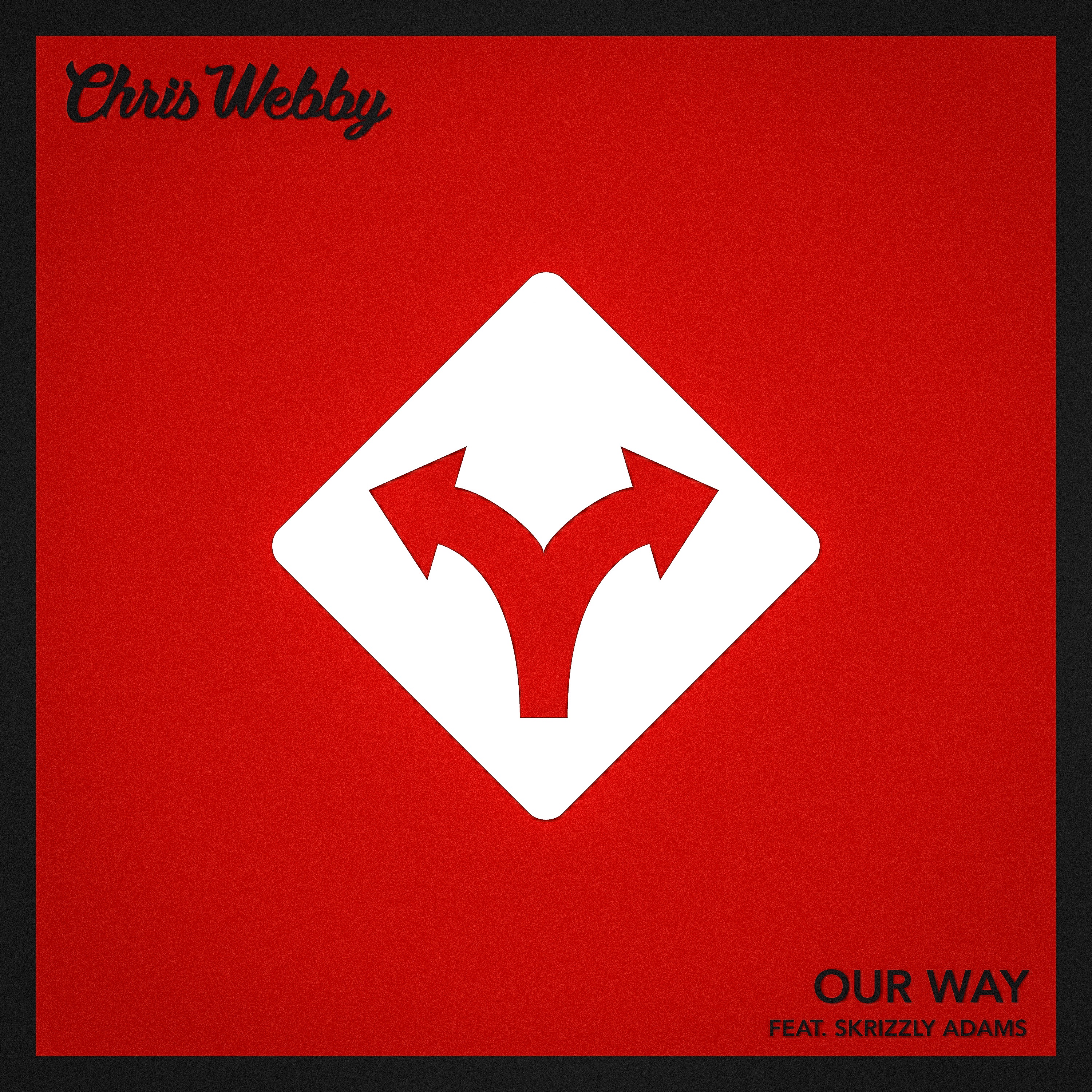 Our Way (feat. Skrizzly Adams) - Single album cover