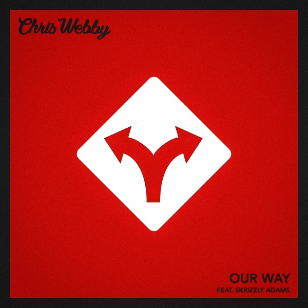 Our Way (feat. Skrizzly Adams) - Single album cover