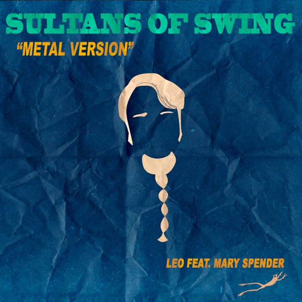 Sultans of Swing (Metal Version) [feat. Mary Spender] - Single album cover
