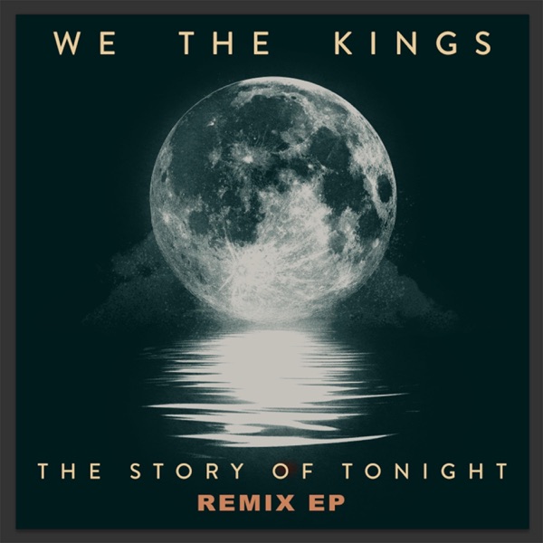 The Story of Tonight - Remix EP album cover