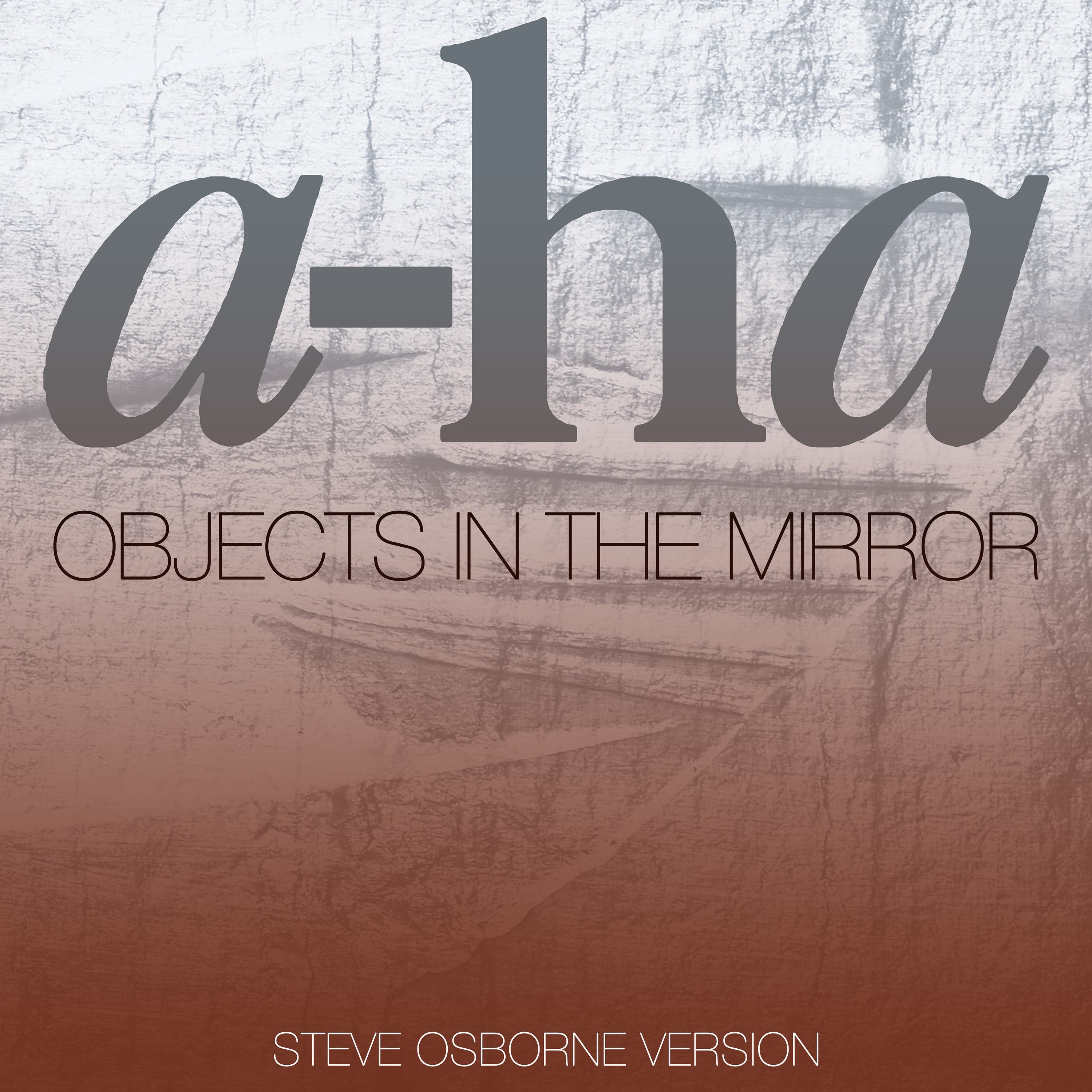 Objects in the Mirror (Steve Osborne Version) - Single album cover