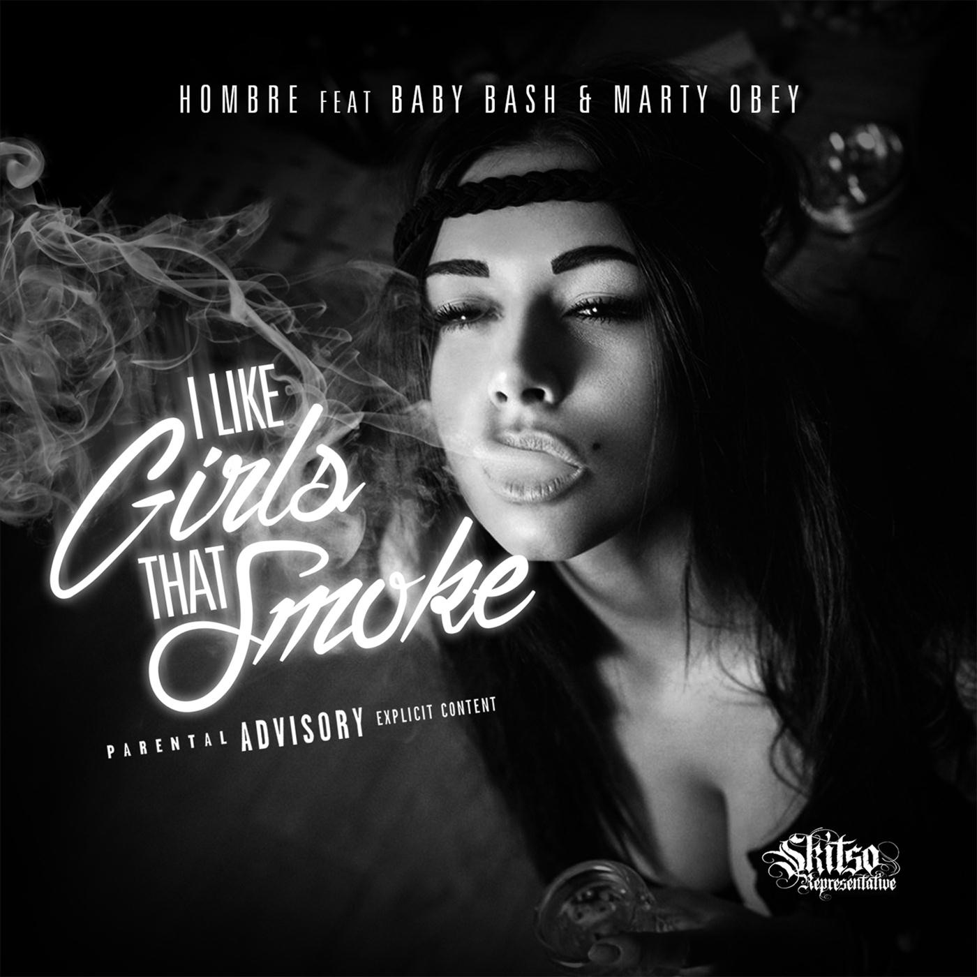 I Like Girls That Smoke (feat. Baby Bash & Marty Obey) - Single album cover