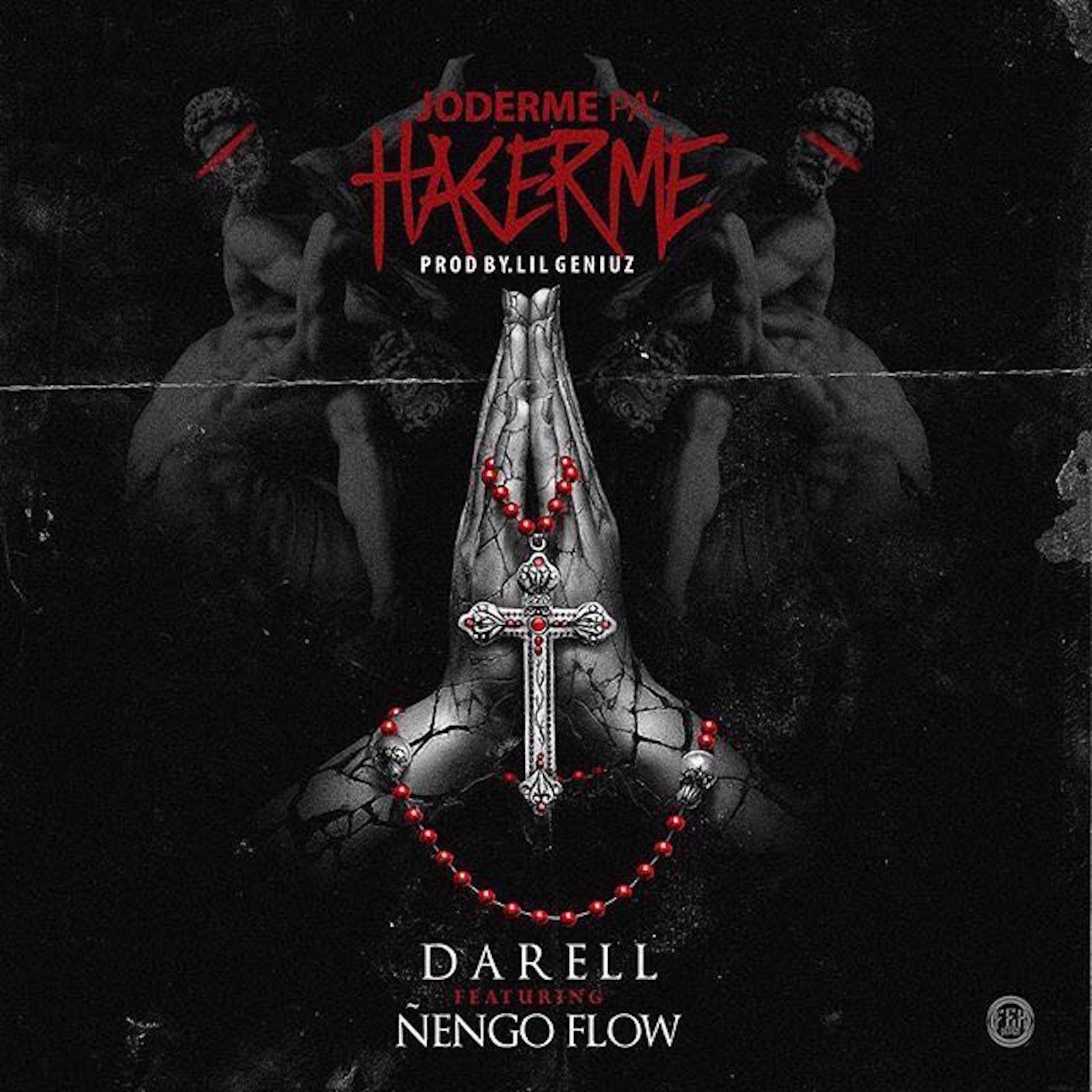 Joderme Pa Hacerme (feat. Ñengo Flow) - Single album cover