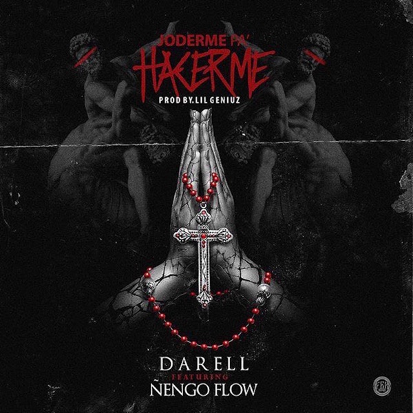 Joderme Pa Hacerme (feat. Ñengo Flow) - Single album cover