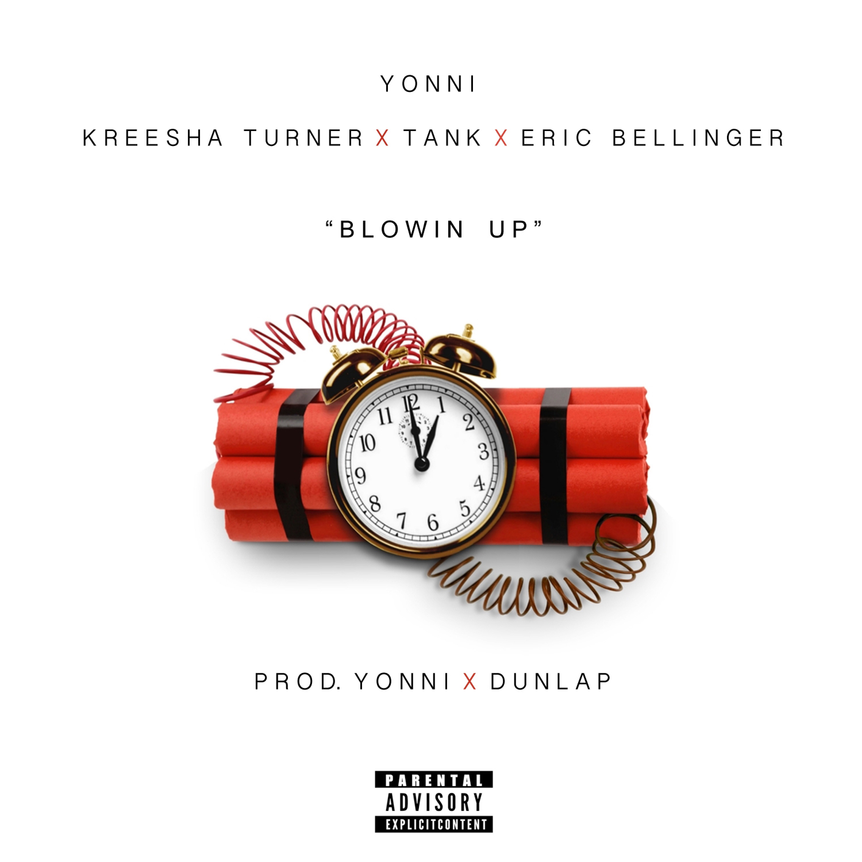 Blowin' Up (feat. Kreesha Turner, Tank & Eric Bellinger) - Single album cover