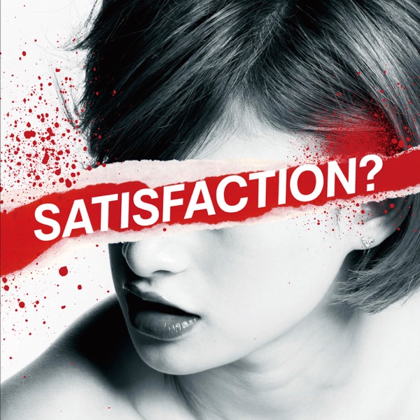 SATISFACTION? - Single album cover
