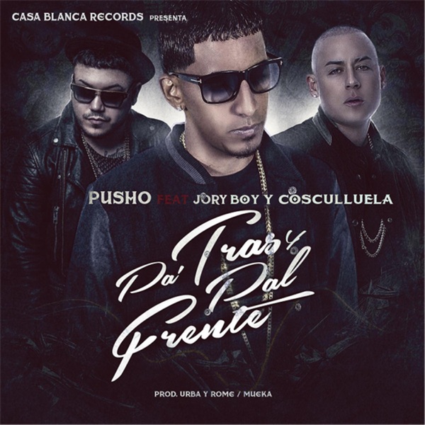 Pa Tras y Pal Frente (feat. Jory Boy & Cosculluela) - Single album cover