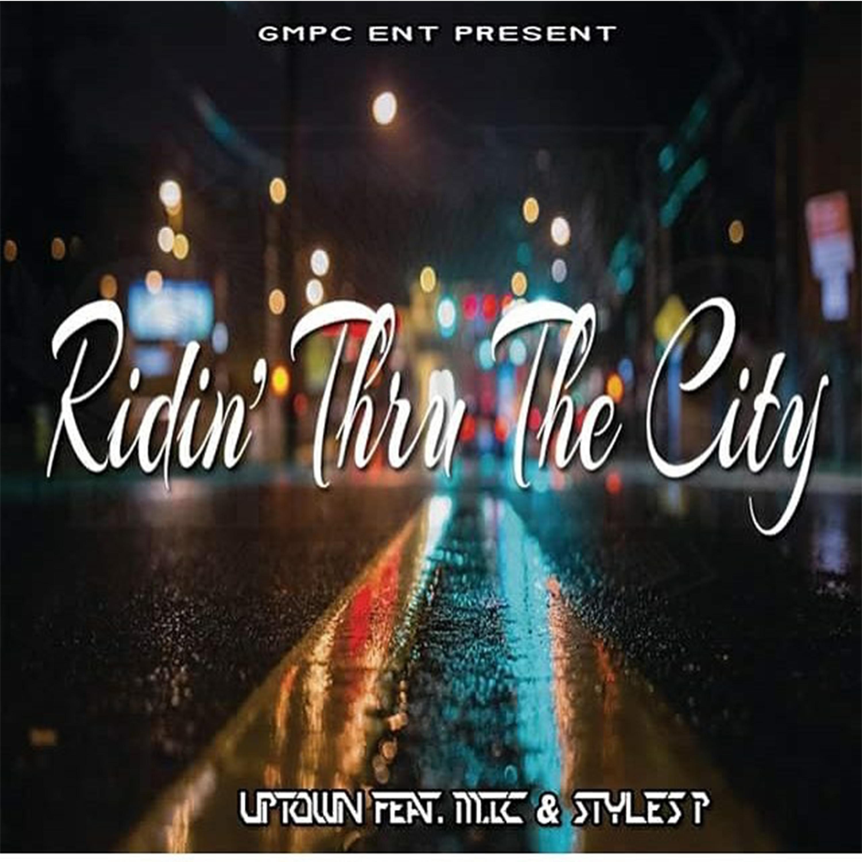 Ridin' Thru the City (feat. M.I.C. & Styles P) - Single album cover