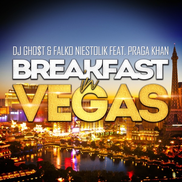 Breakfast in Vegas (feat. Praga Khan) - EP album cover