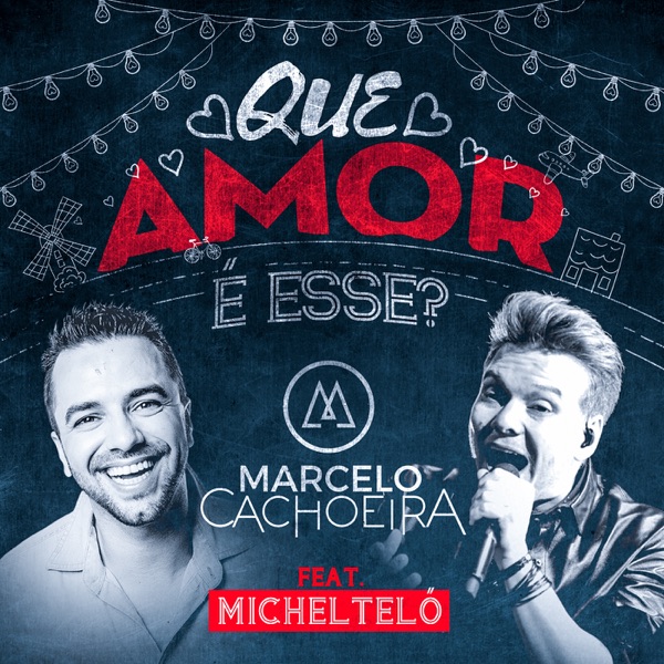 Que Amor É Esse? (feat. Michel Teló) - Single album cover