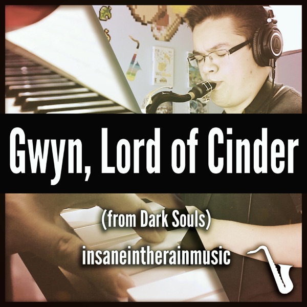 Gwyn, Lord of Cinder - Single album cover