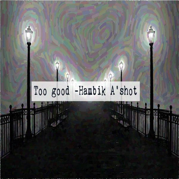 Too Good (feat. Lilith) - Single album cover