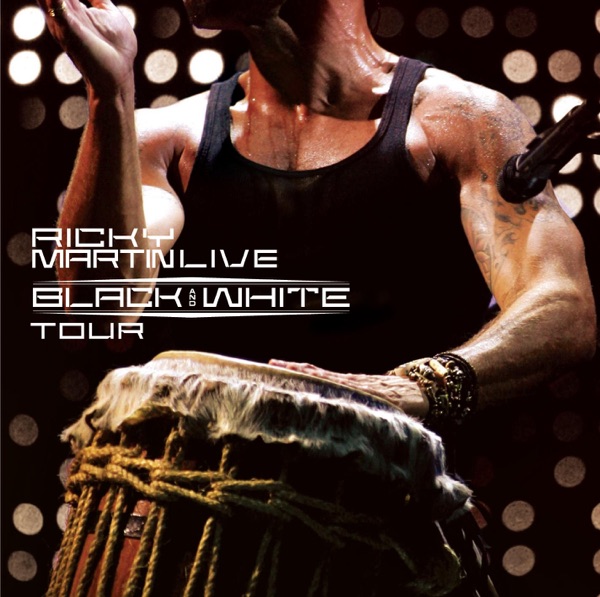 Ricky Martin... Live Black & White Tour album cover