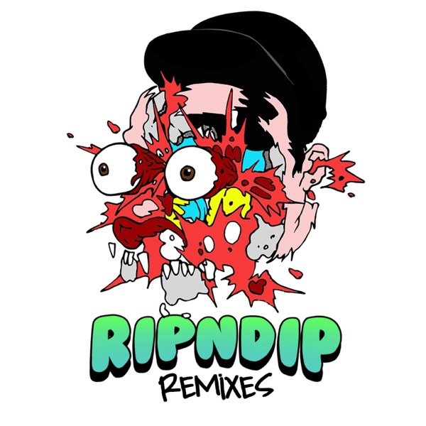 Rip n Dip (Remixes) - Single album cover