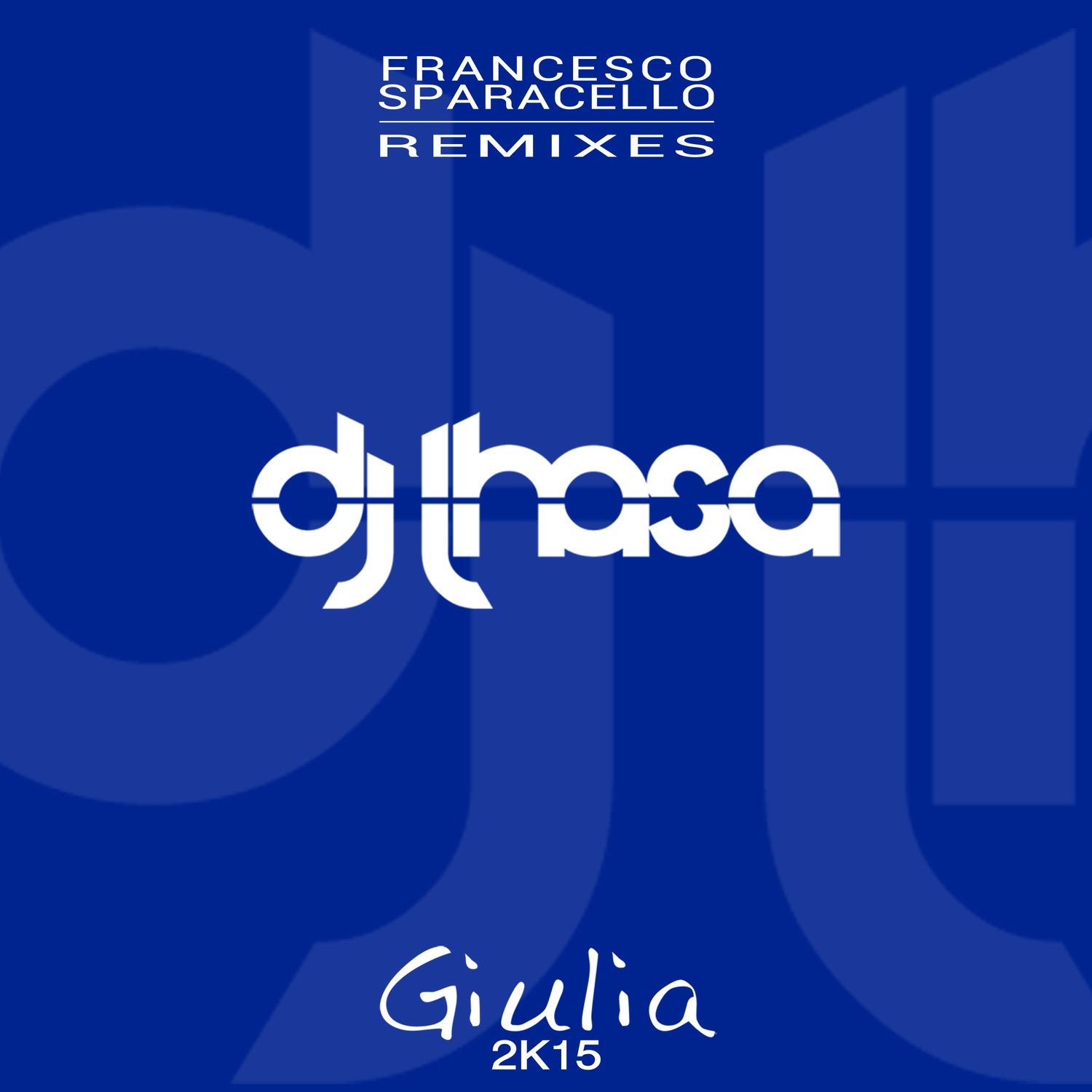 Giulia 2K15 - Remixes - Single album cover