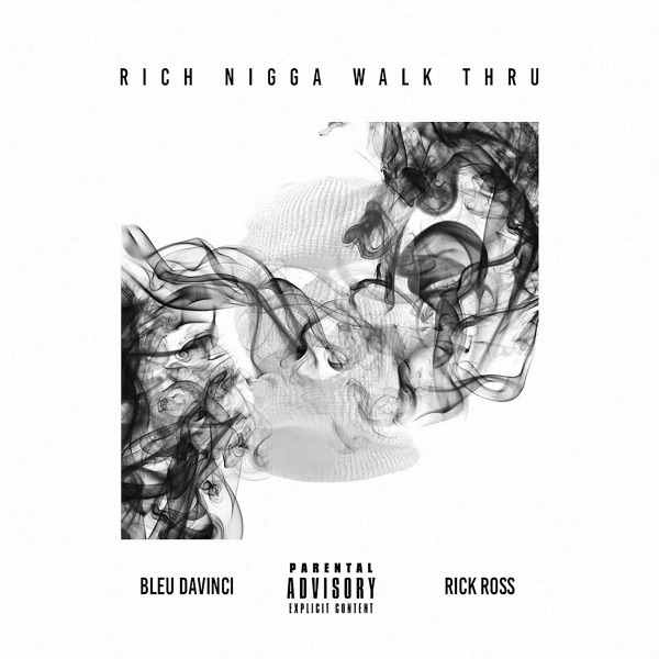 Rich N***a Walkthrough (feat. Rick Ross) - Single album cover