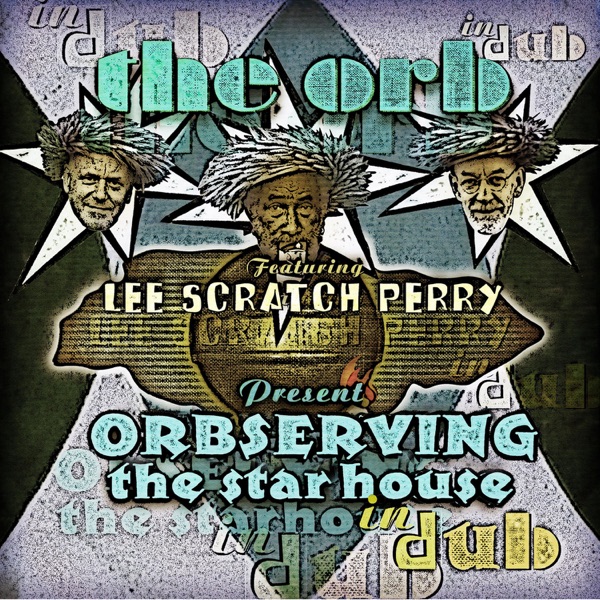 Orbserving the Star House in Dub album cover