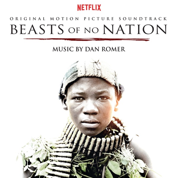 Beasts of No Nation (Original Motion Picture Soundtrack) album cover