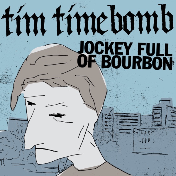Jockey Full of Bourbon - Single album cover