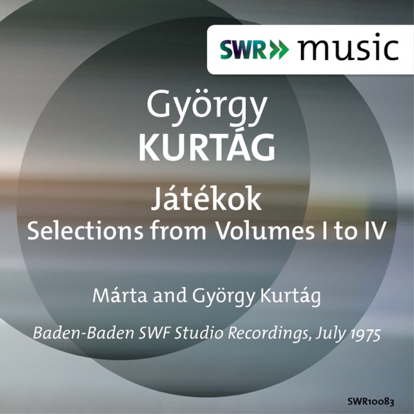Kurtág: Játékok, Selections from Vol. 1-4 album cover